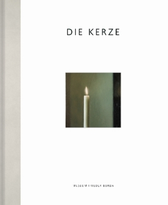 Die Kerze. Ein Motiv in der zeitgenössischen Kunst
