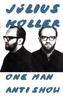 Julius Koller. One Man Anti Show