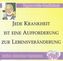 Jede Krankheit ist eine Aufforderung zur Lebensveränderung, 1 Audio-CD
