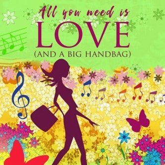 All you need is love (And a big handbag), 1 Audio-CD