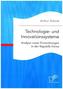 Technologie- und Innovationssysteme. Analyse neuer Entwicklungen in der Republik Korea