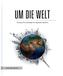 Um die Welt