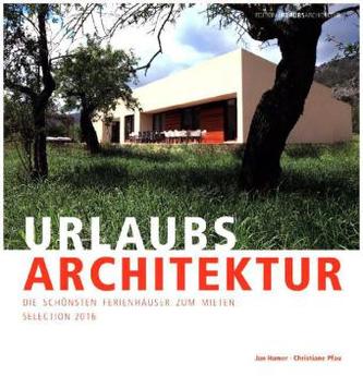 URLAUBSARCHITEKTUR - Selection 2016