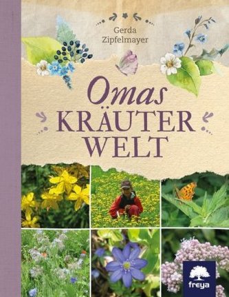 Omas Kräuterwelt