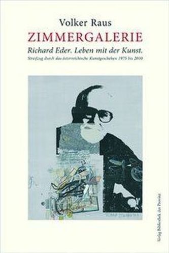 Zimmergalerie. Richard Eder. Leben mit der Kunst.