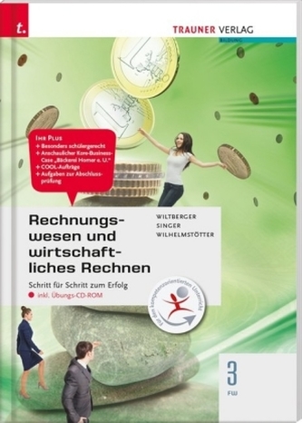 Rechnungswesen und wirtschaftliches Rechnen 3 FW, m. Übungs-CD-ROM
