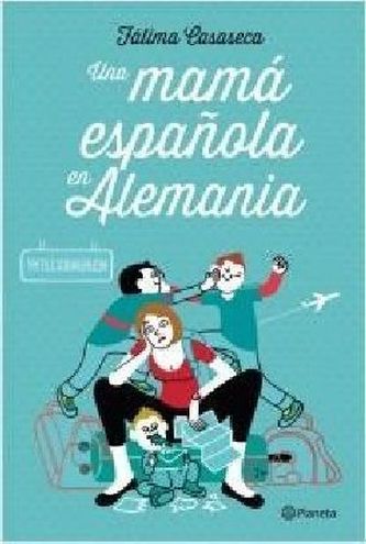 Una Mama Española En Alemania
