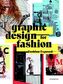 Graphic Design for Fashion - Fashion Exposed