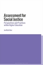 Assessment for Social Justice