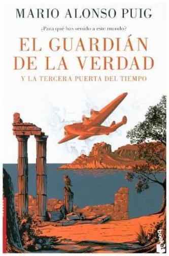 El guardián de la verdad y la tercera puerta del tiempo