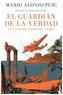 El guardián de la verdad y la tercera puerta del tiempo