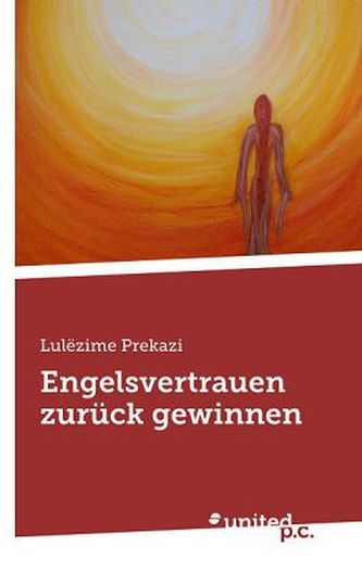 Engelsvertrauen zurück gewinnen