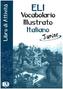ELI Vocabolario illustrato Italiano junior - Libro delle attività