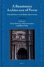 A Renaissance Architecture of Power