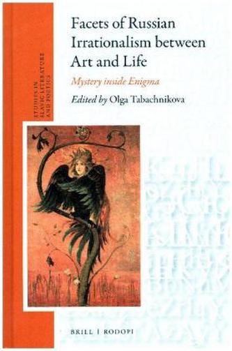 Facets of Russian Irrationalism between Art and Life