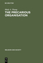 The Precarious Organisation