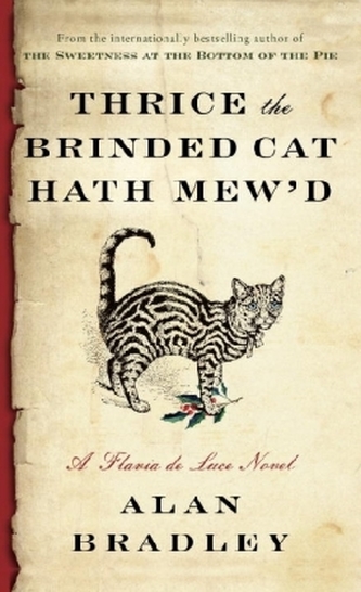 Thrice the Brinded Cat Hath Mew'd Thrice the Brinded Cat Hath Mew'd