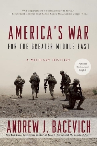 America's War for the Greater Middle East America's War for the Greater Middle East