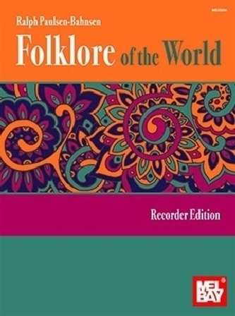 Folklore Of The World -Recorder Edition-