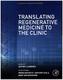 Translating Regenerative Medicine to the Clinic