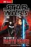Star Wars - The Story of Darth Vader