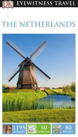 DK Eyewitness Travel Guide The Netherlands