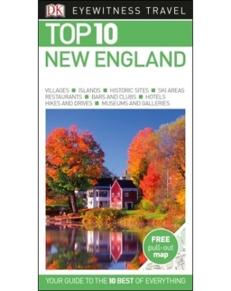 DK Eyewitness Top 10 Travel Guide New England DK Eyewitness Top 10 Travel Guide New England