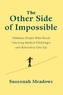 The Other Side of Impossible