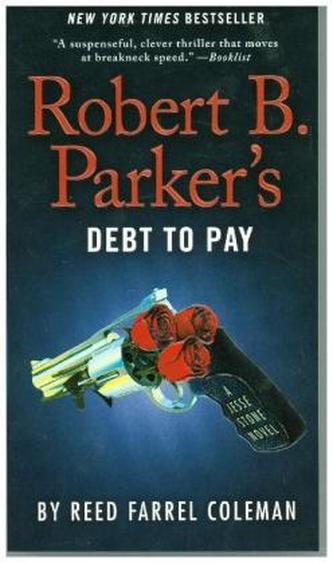 Robert B. Parker's Debt to Pay Robert B. Parker's Debt to Pay