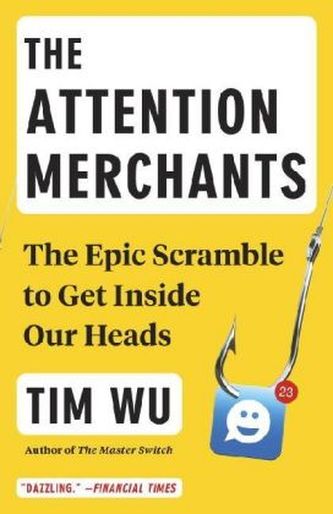 The Attention Merchants