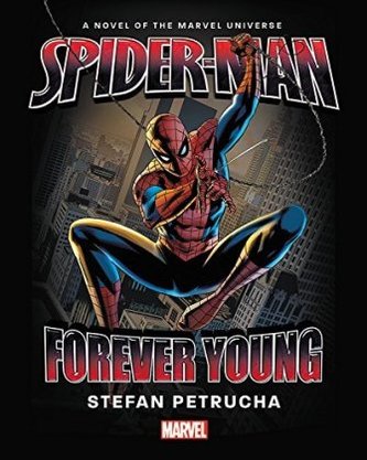 Spider-Man: Forever Young Spider-Man: Forever Young