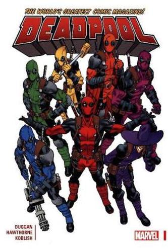 Deadpool: World's Greatest. Vol.1 Deadpool: World's Greatest. Vol.1