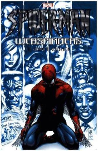 Spider-Man: Webspinners - The Complete Collection Spider-Man: Webspinners - The Complete Collection
