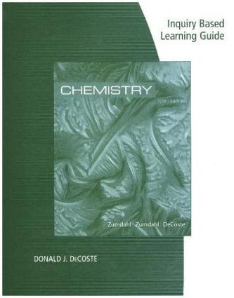 Inquiry Based Learning Guide for Zumdahl/Zumdahl's General Chemistry