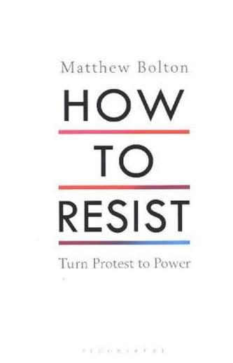 How to Resist