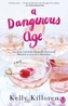 A Dangerous Age