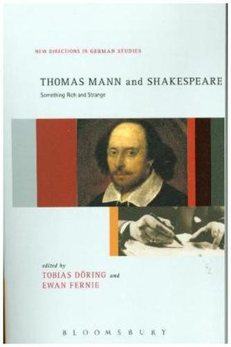 Thomas Mann and Shakespeare Thomas Mann and Shakespeare