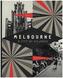 Melbourne: A City of Villages
