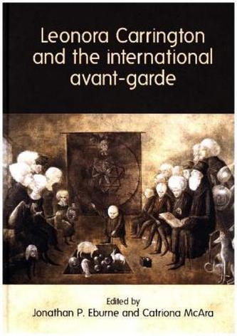 Leonora Carrington and the international avant-garde