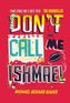 Dont Call Me Ishmael!