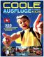 Coole Ausflüge für aufgeweckte Kids
