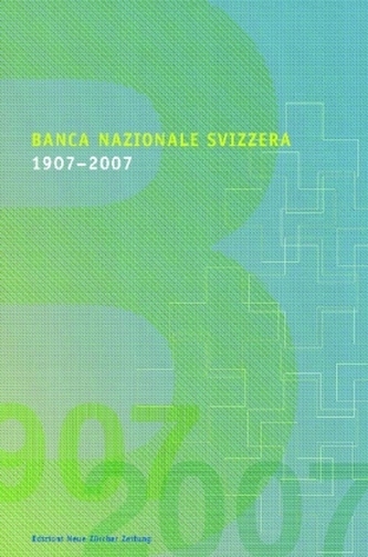 Banca nazionale svizzera 1907-2007, italienische Ausgabe