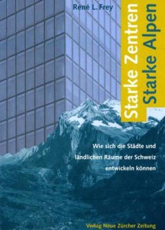 Starke Zentren - Starke Alpen