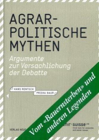 Agrarpolitische Mythen