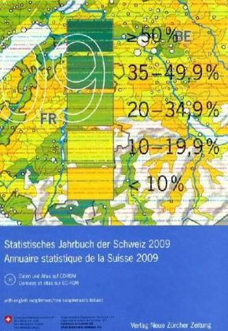 Statistisches Jahrbuch der Schweiz 2009, m. CD-ROM. Annuaire statistique de la Suisse 2009, m. CD-ROM