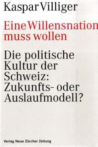 Eine Willensnation muss wollen
