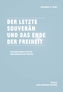 Der letzte Souverän und das Ende der Freiheit