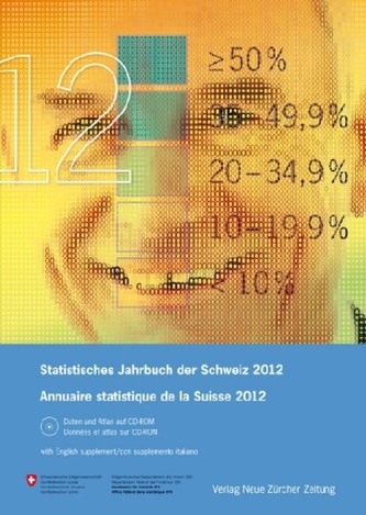 Statistisches Jahrbuch der Schweiz 2012, m. CD-ROM. Annuaire statistique de la Suisse 2012