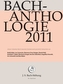 Bach-Anthologie 2011
