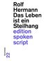 Das Leben ist ein Steilhang
